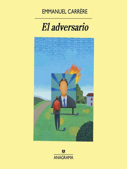 Title details for El adversario by Emmanuel Carrère - Available
